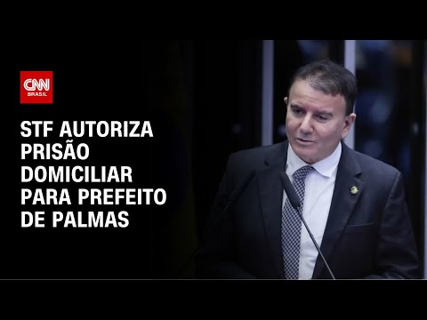 ​STF autoriza prisão domiciliar para prefeito de Palmas após infarto | CNN NOVO DIA