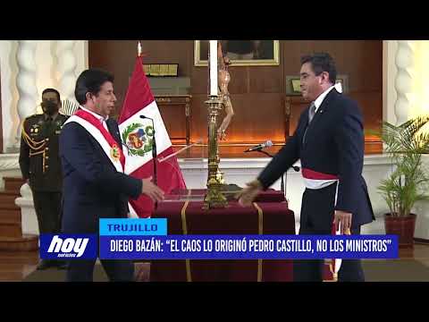 Diego Bazán: “El caos lo originó Pedro Castillo, no los ministros”
