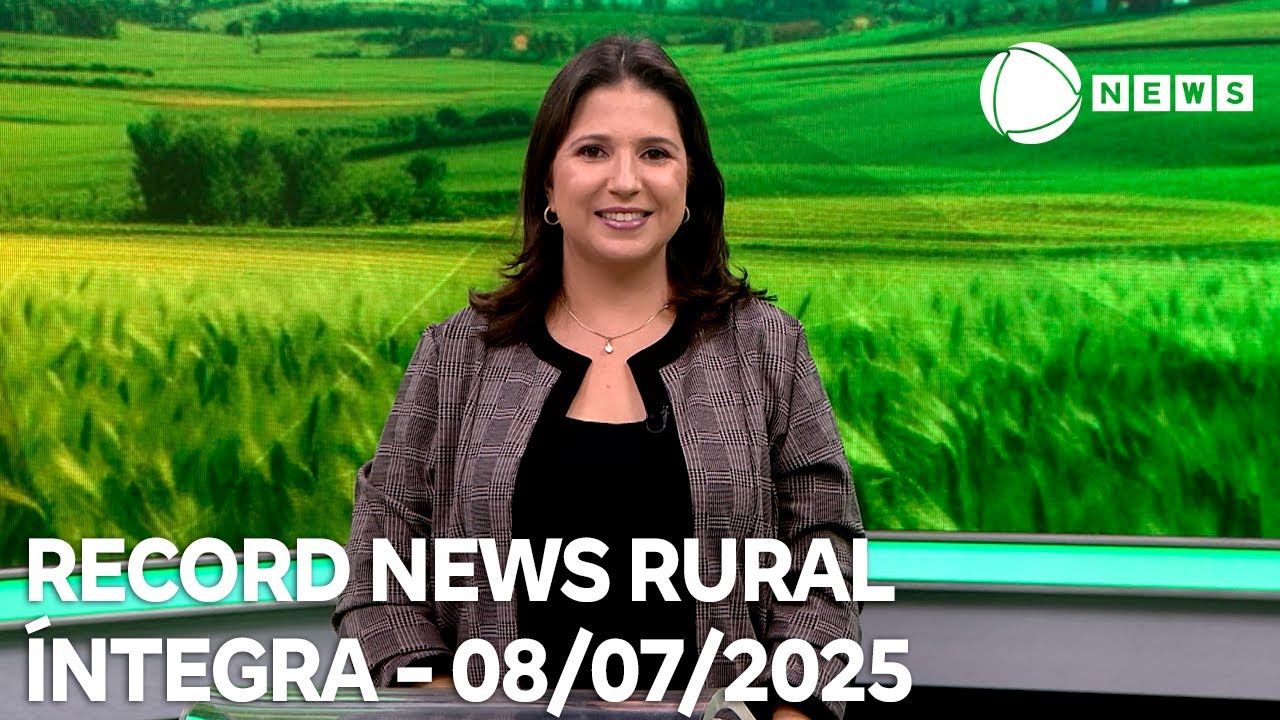 Record News Rural – 08/07/2025