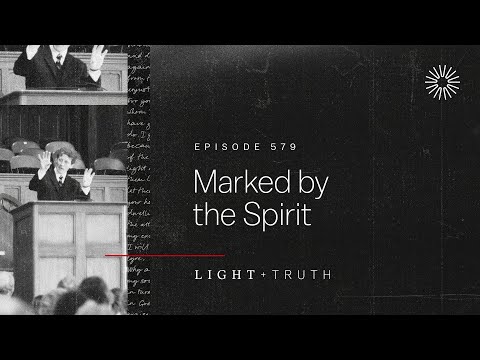 Marked by the Spirit