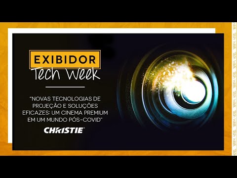 EXIBIDOR Tech Week - Painel Christie
