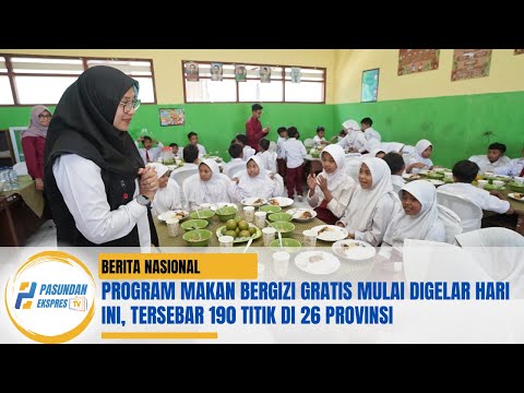 Program Makan Bergizi Gratis Mulai Digelar Hari Ini, Tersebar 190 Titik di 26 Provinsi