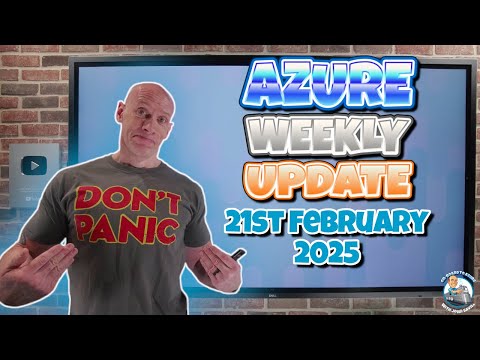 Azure Update - 21st February 2025