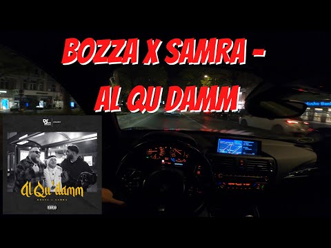 Let's Drive: Bozza x Samra - Al Qu Damm