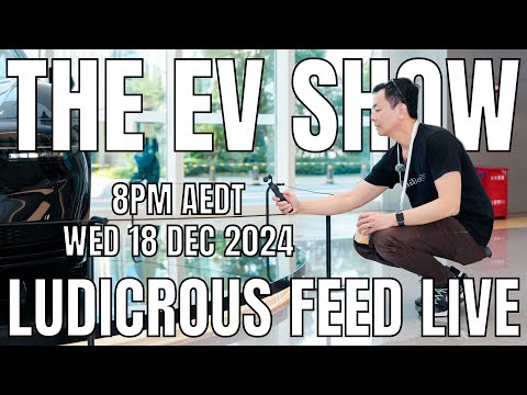 The EV Show by Ludicrous Feed on Wednesday Nights! | Wed 18 Dec 2024