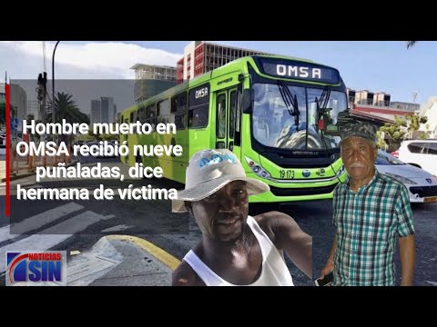 Hombre muerto en OMSA recibió nueve puñaladas