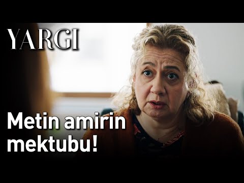 Yargı | Metin Amirin Mektubu!