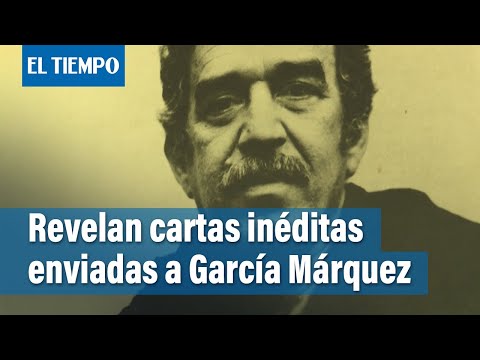 Revelan cartas inéditas enviadas a García Márquez en México | El Tiempo