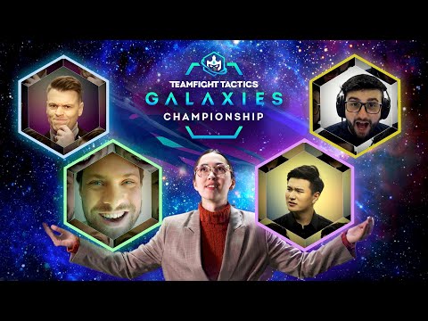 「Galaxies Championship」開催！ │ チームファイト タクティクス