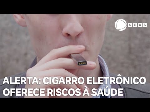 Saiba os riscos do cigarro eletrônico à saúde