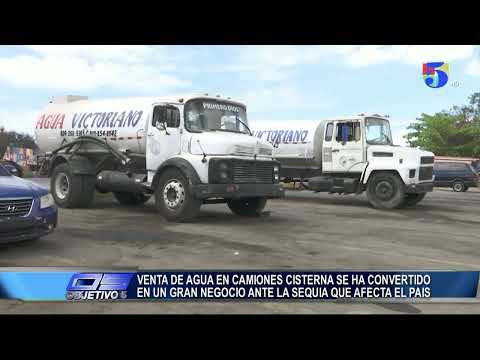 Venta de agua en camiones cisterna  un gran negocio ante la sequia que afecta el pais | Objetivo 5