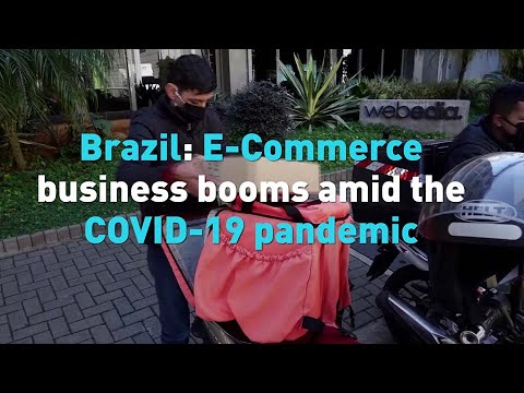 Brazil: E-Commerce business booms amid the COVID-19 pandemic