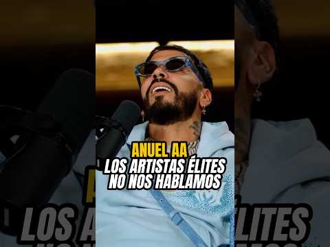 No me llevo con los Artistas Elites - ANUEL AA