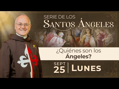 Santos Ángeles 1 ?¿Quiénes son los Ángeles? | Padre Ricardo del Campo #angeles