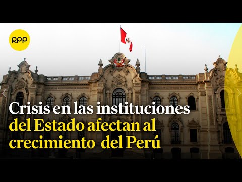 ¿Qué es la institucionalidad y cómo afecta al crecimiento económico del Perú? | Economía