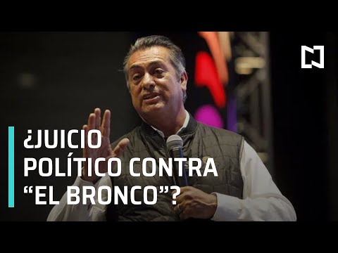 ¿Juicio político contra El Bronco - Noticias con Karla Iberia