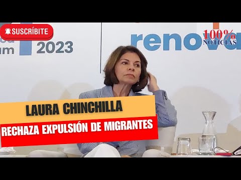 Laura Chinchilla tilda de equivocada expulsión de migrantes que anunció presidente Chaves