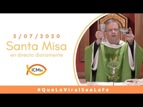 Santa Misa - Jueves 2 de Julio 2020