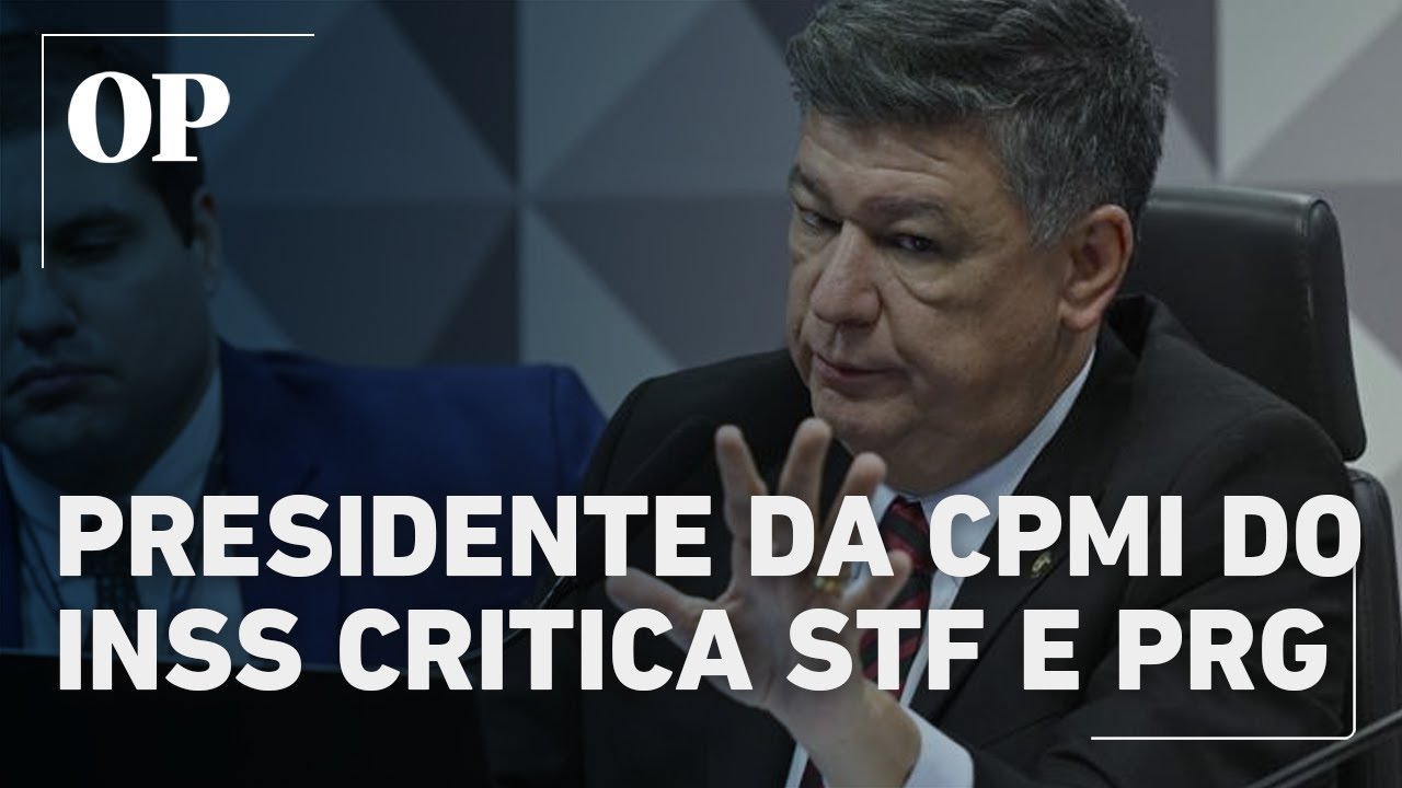 Presidente de CPMI do INSS critica Supremo e Procuradoria Geral sobre prisões de depoentes