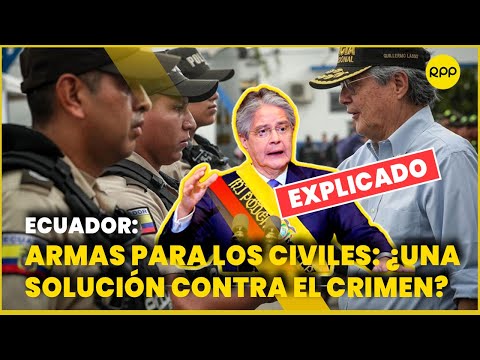 Armas para civiles en Ecuador: ¿Realmente resolverá la lucha contra la criminalidad? #ValganVerdades