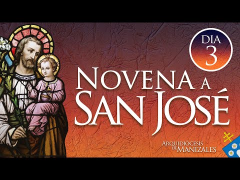 Novena y consagración a San José día 3, Arquidiócesis de Manizales.
