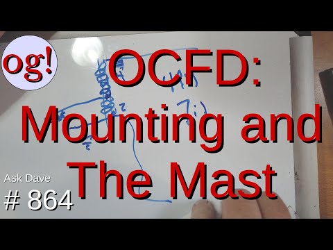 OCFD: Mounting and the Mast (#864)