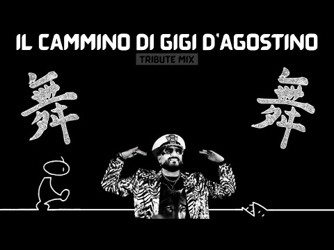 Il Cammino Di Gigi D'Agostino - Tribute Mix