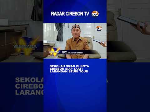 Sekolah SMAN di Kota Cirebon Siap Taati Larangan Studi Tour