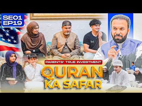 Quran Ka Safar | They Chose the Quran Over Finances 💰➡️📖 Parents’ True Investment | SE01 EP19