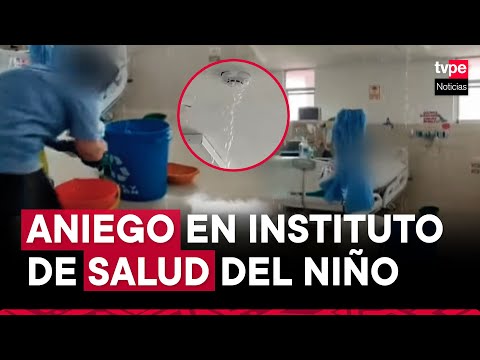 Breña: aniego afecta unidad de cuidados intensivos del Instituto Nacional de Salud del Niño