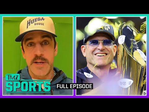 Aaron Rodgers vs. Jimmy Kimmel & Michigan's Football Triumph | TMZ Sports Full Ep - 1/9/24