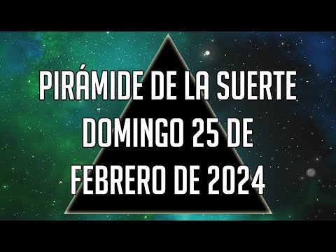 Pirámide de la Suerte para el Domingo 25 de Febrero de 2024 - Lotería de Panamá