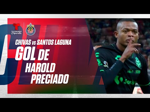 Goal Harold Preciado - Guadalajara vs Santos Laguna 0-1 | Telemundo Deportes