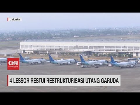 4 Lessor Restui Restrukturisasi Utang Garuda