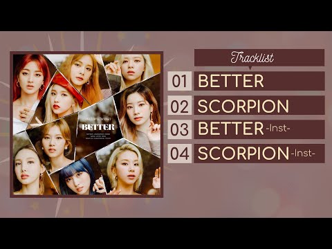 [FULL ALBUM]  TWICE - BETTER  -  EP  [HQ Audio]