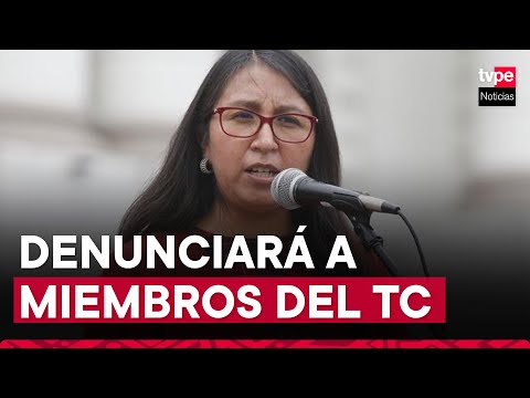 Caso Fujimori: Congresista Luque presentará denuncia constitucional contra 3 magistrados del TC
