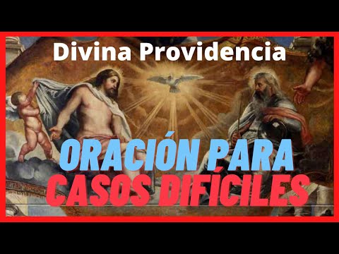 ?? Oración a la Divina Providencia para casos difíciles