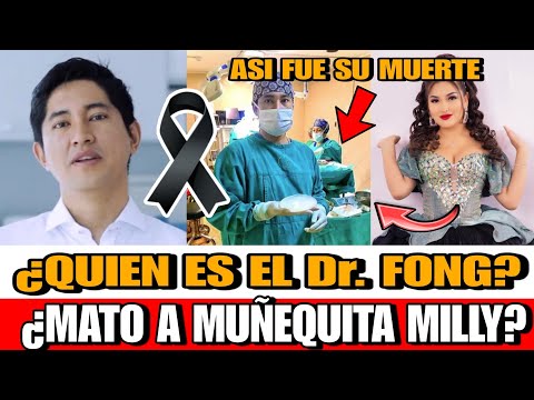 ¿QUIEN es el Dr Victor Fong? CULPABLE de la MUERTE de Muñequita Milly cantante PERUANA Asi murio