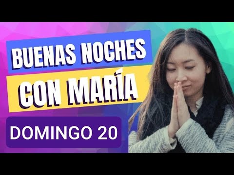 ? BUENAS NOCHES CON MARÍA.  DOMINGO 20 OCTUBRE 2024 ?