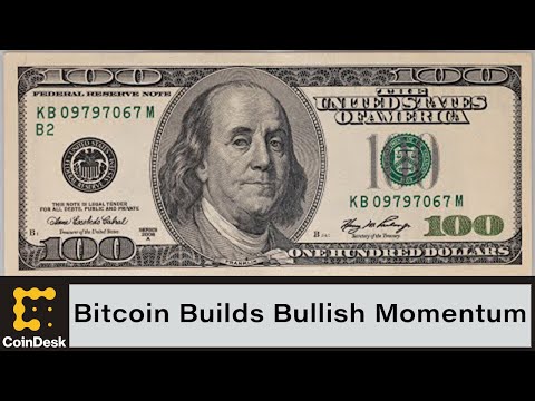 Bitcoin Builds Bullish Momentum But Some Analysts Expect Renewed Dollar Strength