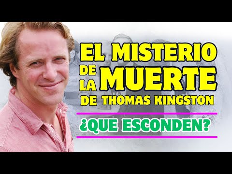 El MISTERIO de la MUERTE de THOMAS KINGSTON: información EMBARGADA y ESCONDEN la CAUSA de la MUERTE