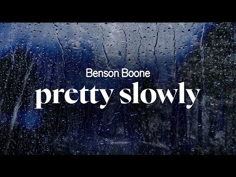 benson boone - pretty slowly (lyrics)