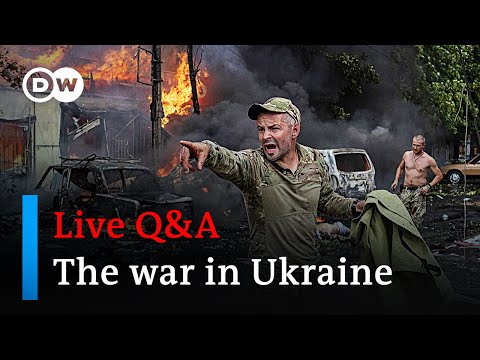 Live Q&A: What is the current situation in Ukraine? | DW News