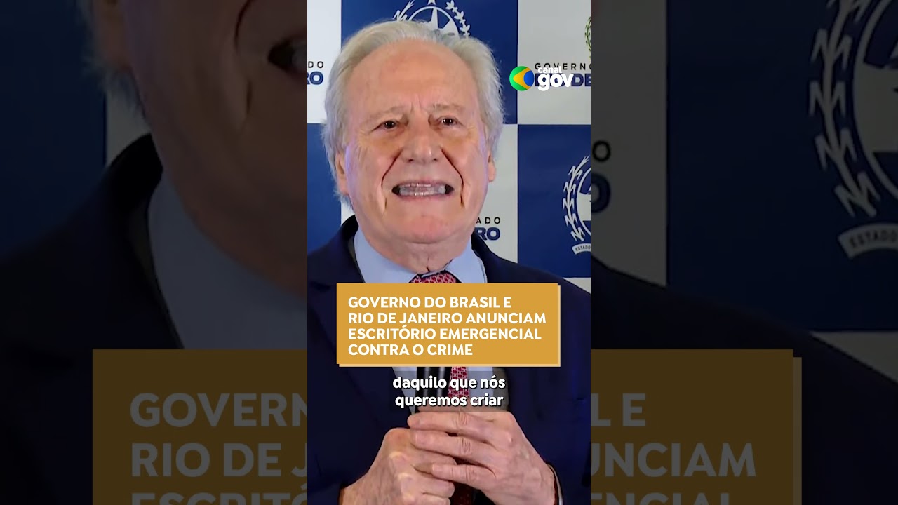 Governo do Brasil e Rio de Janeiro anunciam Escritório Emergencial contra o Crime