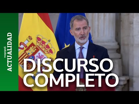 El discurso íntegro del Rey Felipe VI