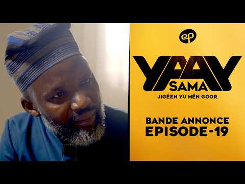 SAMA YAAY - Saison 1 - Episode 19 : Bande Annonce