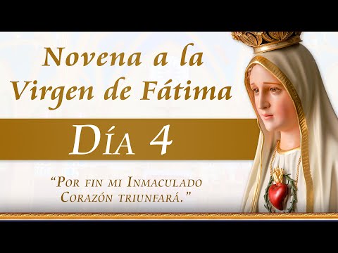 Novena a la Virgen de Fátima  - Día 4  - Amor a la Iglesia