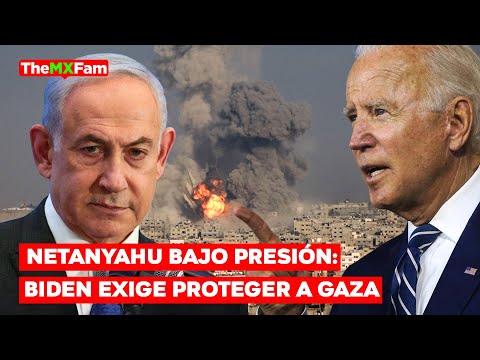Biden Condiciona a Netanyahu: El Apoyo de EE.UU. Dependerá de Protección a Civiles | TheMXFam