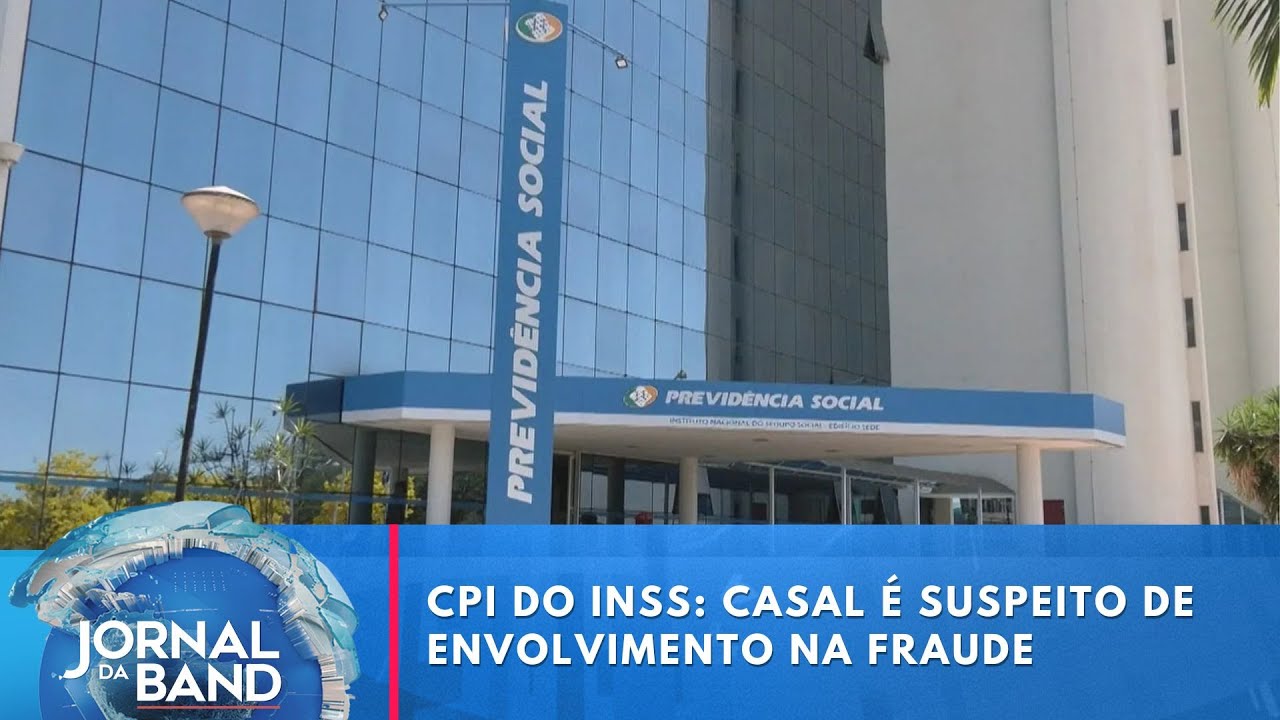 CPI do INSS: casal é suspeito de envolvimento na fraude | Jornal da Band