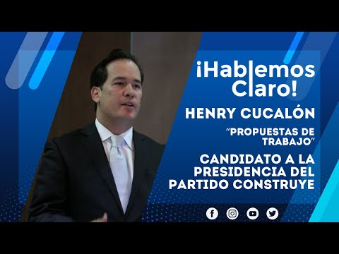 PROPUESTAS DE TRABAJO CON HENRY CUCALÓN | HABLEMOS CLARO! CAP#8